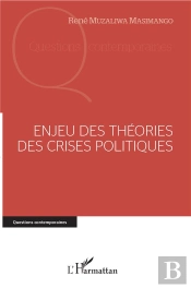 Enjeu Des Theories Des Crises Politiques