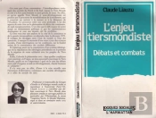 Enjeu Tiermondiste ; Debats Et Combats