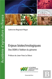 Enjeux Biotechnologiques - Des Ogm A L'Edition Du Genome