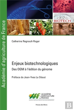Bertrand.pt - Enjeux Biotechnologiques - Des Ogm A L'Edition Du Genome