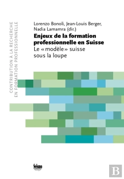 Bertrand.pt - Enjeux De La Formation Professionnelle En Suisse.