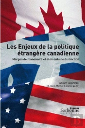 Enjeux De La Politique Etrangere Canadienne. (Les). Marges De Manoeuv