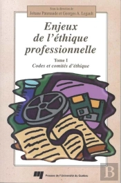 Enjeux De L'Éthique Professionnelle Tome 1