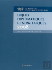 Enjeux Diplomatiques Et Stratégiques (Édition 2008)