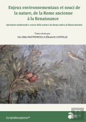 Enjeux Environnementaux Et Souci De La Nature, De La Rome Ancienne À La Renaissance