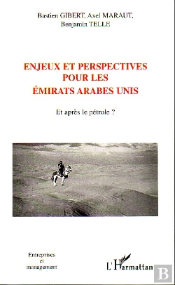 Bertrand.pt - Enjeux Et Perspectives Pour Les Emirats Arabes Unis ; Et Apres Le Petrole ?