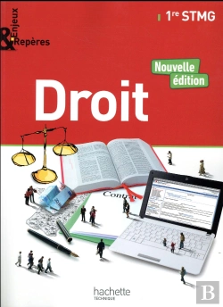 Bertrand.pt - Enjeux Et Reperes ; Droit ; 1re Stmg ; Livre De L'Élève (Édition 2017)