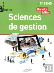 Enjeux Et Reperes ; Sciences De Gestion ; 1re Stmg ; Livre De L'Élève (Édition 2017)