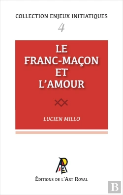 Bertrand.pt - Enjeux Initiatiques 04 : Le Franc-Maçon Et L'Amour