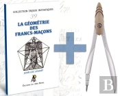 Enjeux Initiatiques 39 : La Géométrie Des Francs-Maçons + Compas