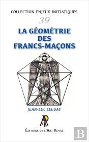 Enjeux Initiatiques 39 : La Géométrie Des Francs-Maçons