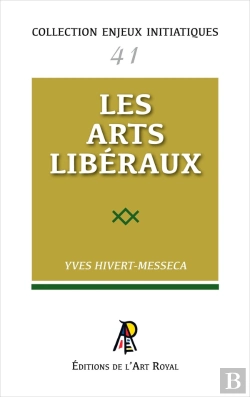 Bertrand.pt - Enjeux Initiatiques 41 : Les Arts Libéraux