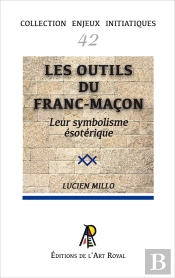 Enjeux Initiatiques 42 : Les Outils Du Franc-Maçon - Leur Symbolisme Ésotérique