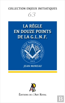 Bertrand.pt - Enjeux Initiatiques 63 : La Règle En 12 Points : Enjeux Initiatiques 63