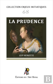 Enjeux Initiatiques 68 : La Prudence