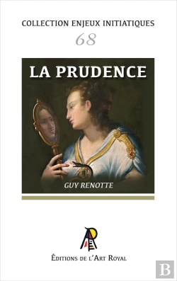 Bertrand.pt - Enjeux Initiatiques 68 : La Prudence