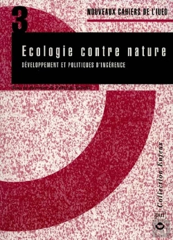 Bertrand.pt - Enjeux ; Nouveaux Cahiers De L'Iued : Écologie Contre Nature ; Développement Et Politiques D'Urgence