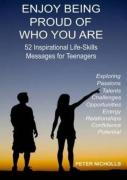 Enjoy Being Proud Of Who You Are