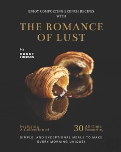 Bertrand.pt - Enjoy Comforting Brunch Recipes With The Romance Of Lust