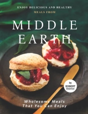 Enjoy Delicious And Healthy Meals From Middle Earth