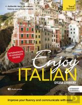 Enjoy Intermediate Italian: Teach Yourself