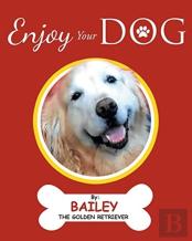 Enjoy Your Dog