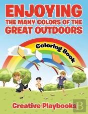 Enjoying The Many Colors Of The Great Outdoors Coloring Book
