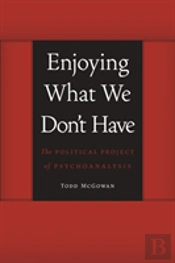 Enjoying What We Don'T Have