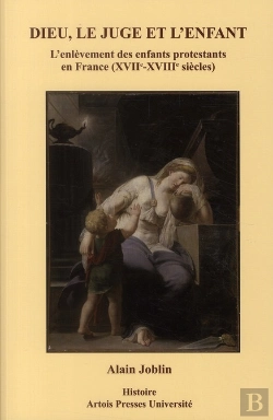 Bertrand.pt - Enlevement Des Enfants Protestants En France Xvii Xviii Siecles