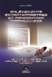 Enlevements Extraterrestres Et Rencontre Rapprochees