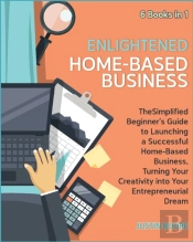 Enlightened Home-Based Business (6 Books