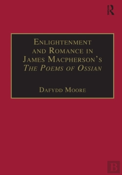 Bertrand.pt - Enlightenment And Romance In James Macpherson'S The Poems Of Ossian