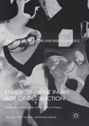Enlightenment In An Age Of Destruction