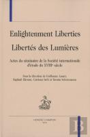 Enlightenment Liberties / Libertés Des Lumières