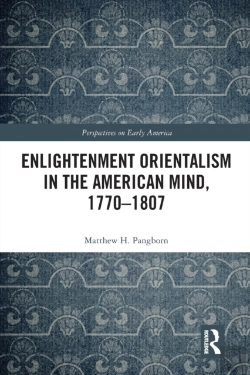 Bertrand.pt - Enlightenment Orientalism In The American Mind, 1770-1807