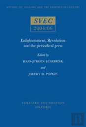 Enlightenment,Revolution And The Periodical Press