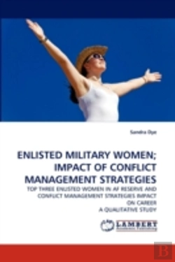 Bertrand.pt - Enlisted Military Women; Impact Of Conflict Management Strategies