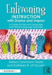 Enlivening Instruction With Drama And Improv