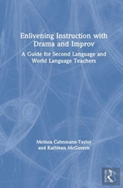 Enlivening Instruction With Drama And Improv