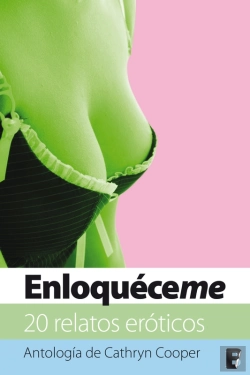 Bertrand.pt - Enloquéceme (Antología De Cathryn Cooper)