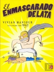 Enmascarado De Lata, El