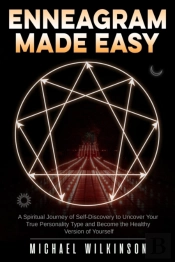 Enneagram Made Easy: A Spiritual Journey