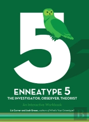 Enneatype 5: The Observer, Investigator, Theorist