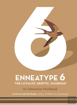 Bertrand.pt - Enneatype 6: The Loyalist, Skeptic, Guardian