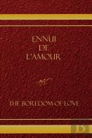 Ennui De L'Amour