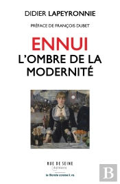 Ennui : L'Ombre De La Modernité