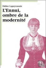 Ennui,Ombre De La Modernite (L')