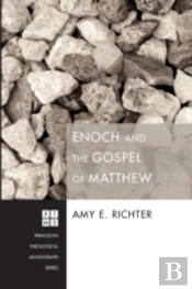 Enoch And The Gospel Of Matthew