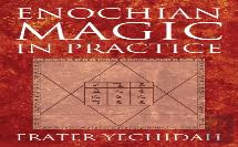 Enochian Magic In Practice