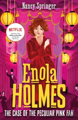 Bertrand.pt - Enola Holmes 4: The Case Of The Peculiar Pink Fan